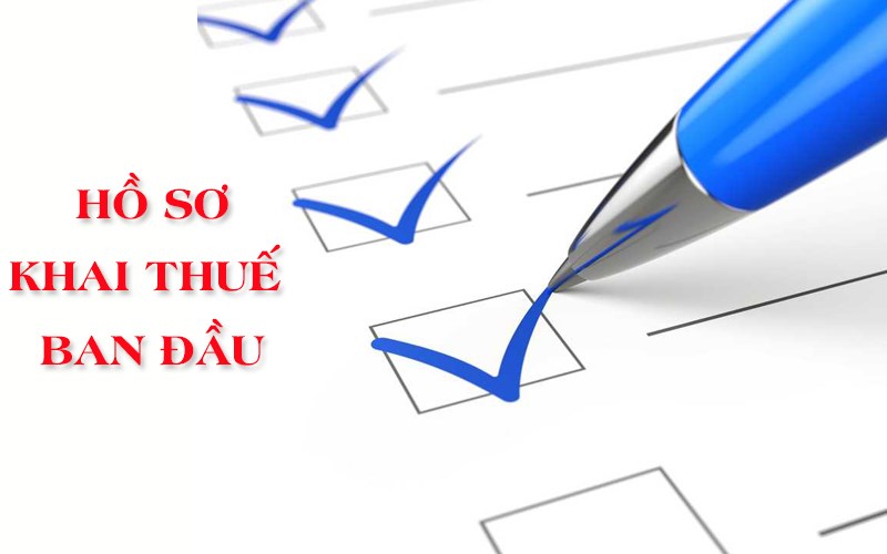 Lập hồ sơ khai thuế ban đầu cho cho DN mới